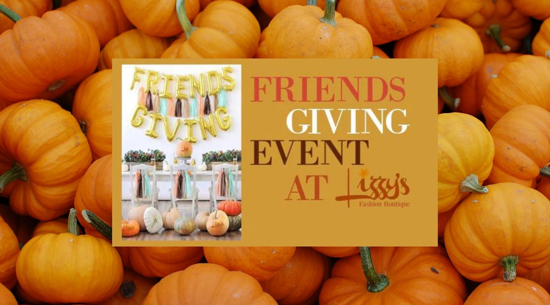 Friends Giving Event